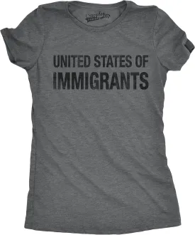 Womens United States of Immigrants Funny Citizen American T Shirt